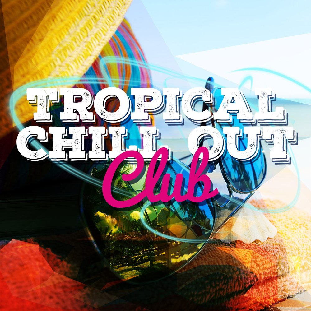 Chill tropical house