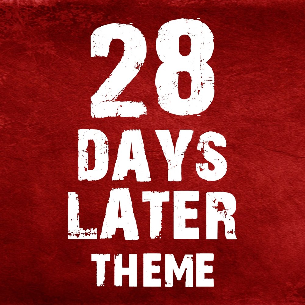 28 days theme. 28 Дней спустя. 28 Days later Theme. 28 Дней спустя 2002 Постер. 28 Theme John Murphy.