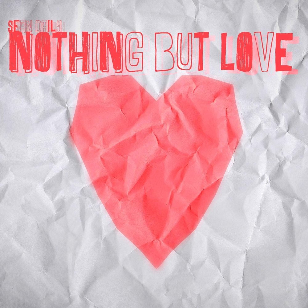 Nothing but your love. Nothing but Love баннер. Nothing but Love объемный. Nothing but Love упаковка. Nothing but Love Video.