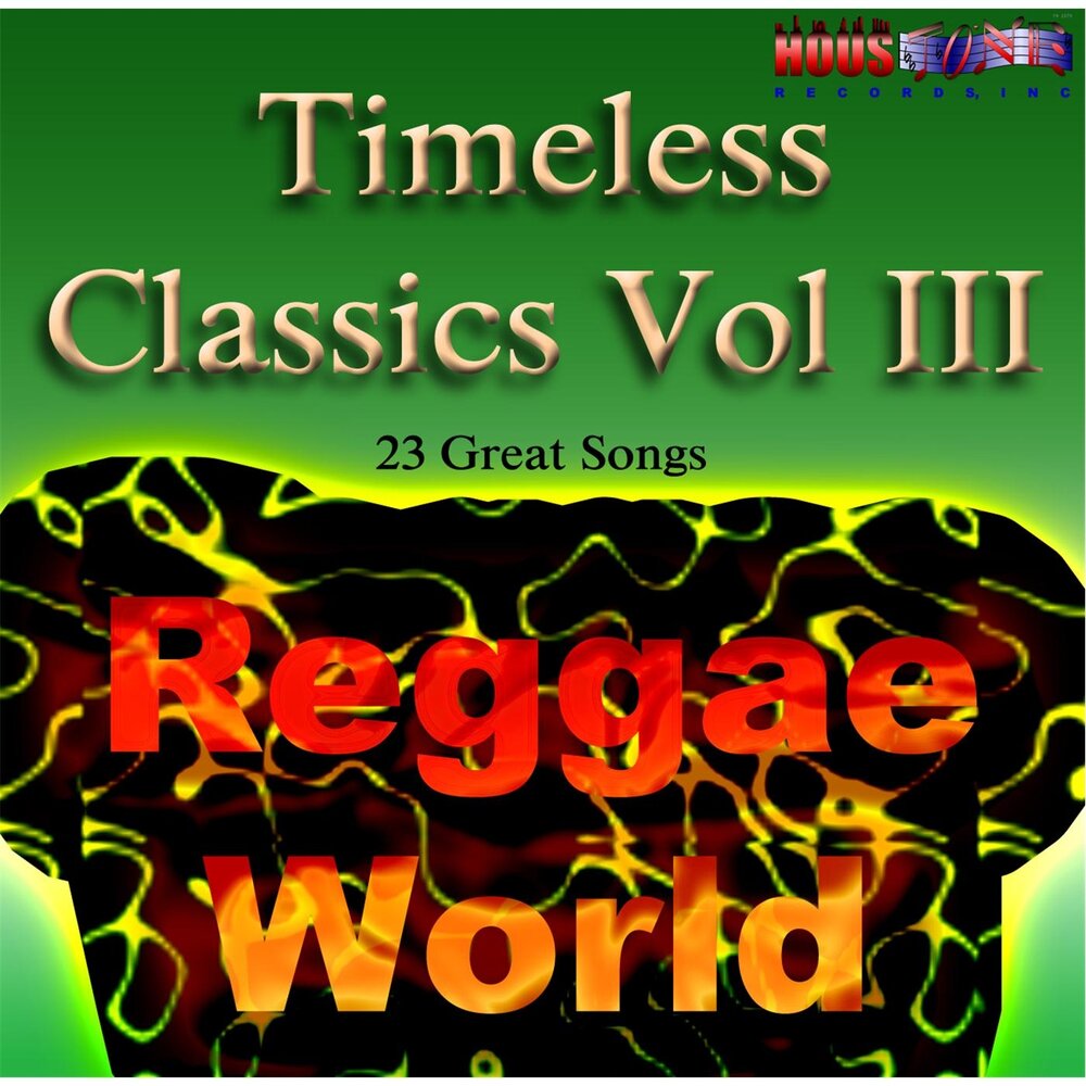 Timeless and classics zero. Timeless and Classics. Мир Reggae from around the World. Timeless and Classics Guns.