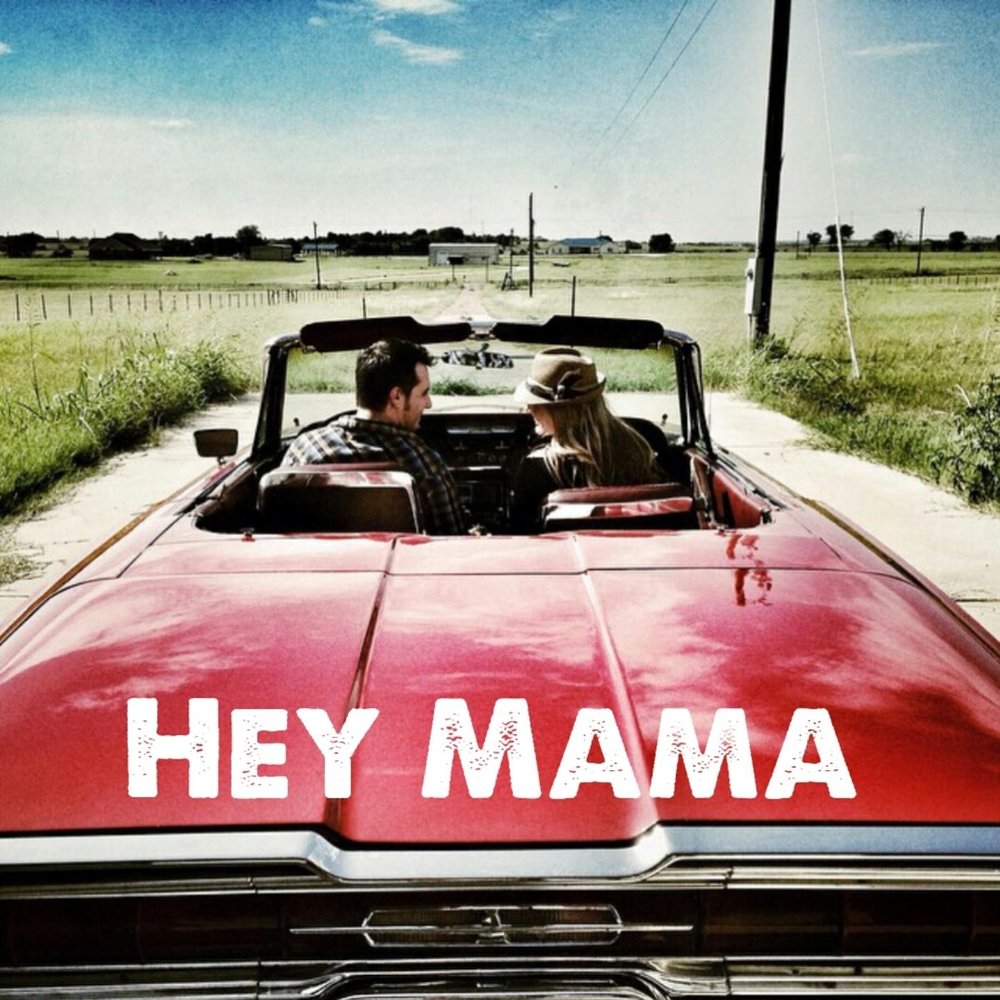 Музыка hey hey hey. Hey mama. Hey mama слушать. Mamma Terra.