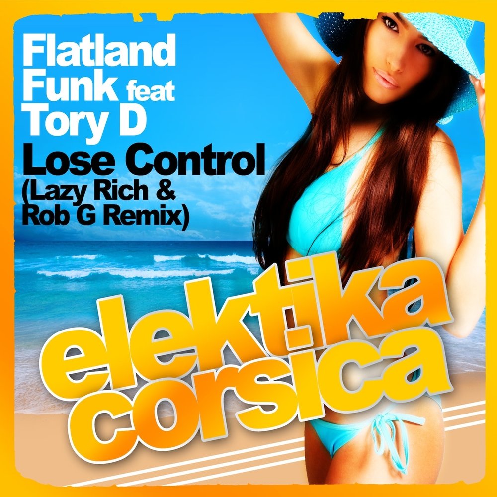 Feat Tory. Lost Funk. Lose Control. Tory d Lumota.