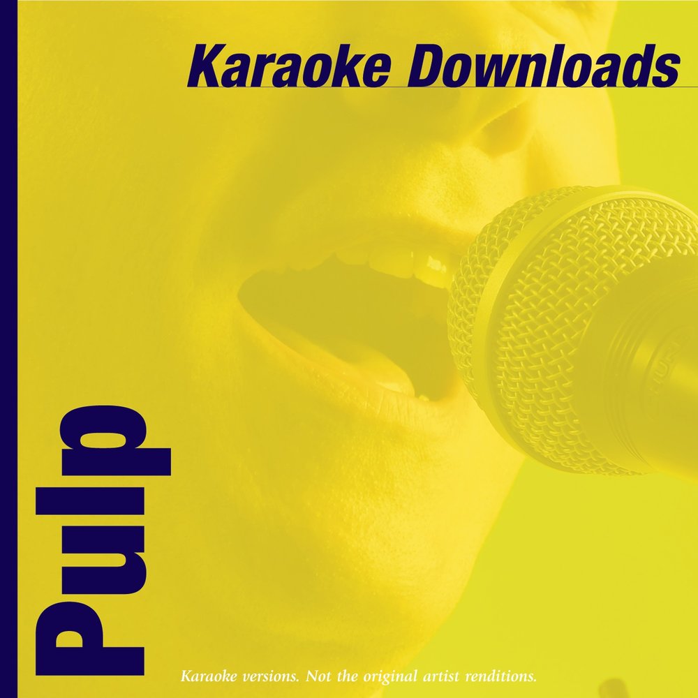 Karaoke downloads. Pulp Disco 2000. Pulp common people.