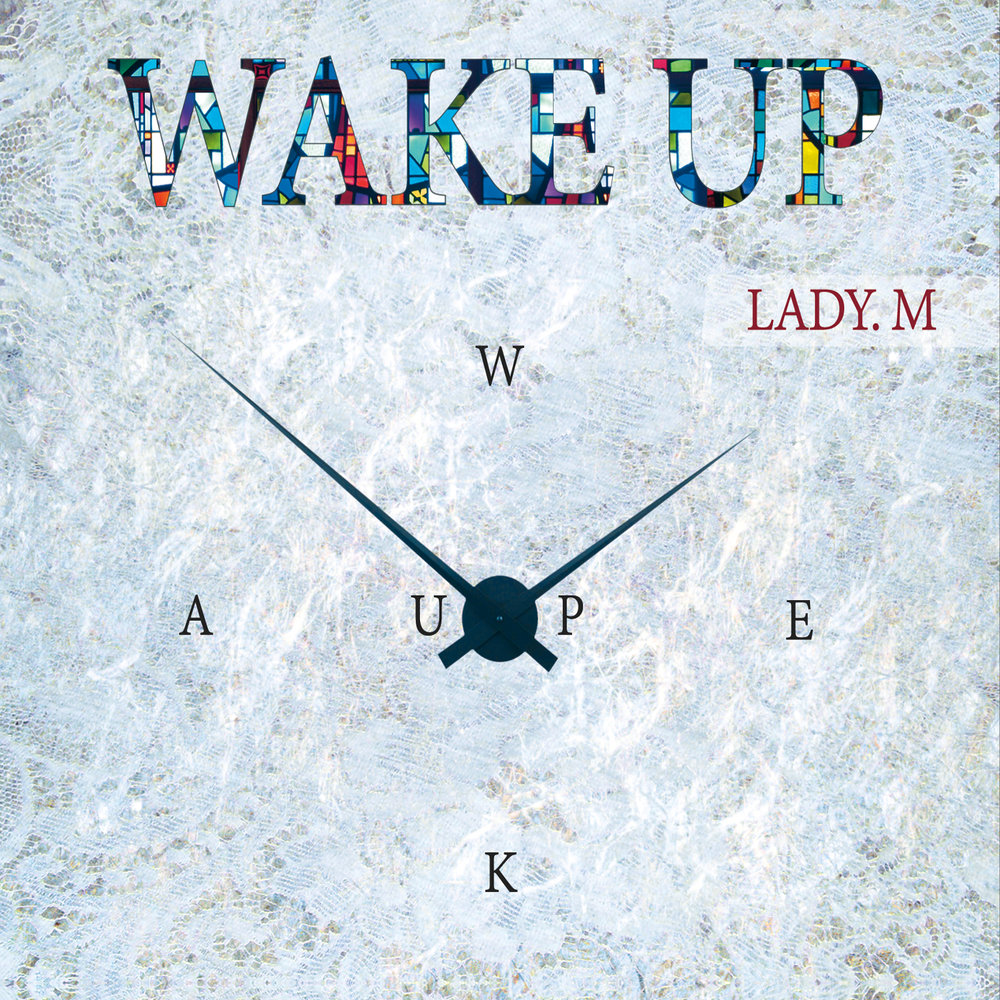 Always wake up. Wake up. Always Lady.