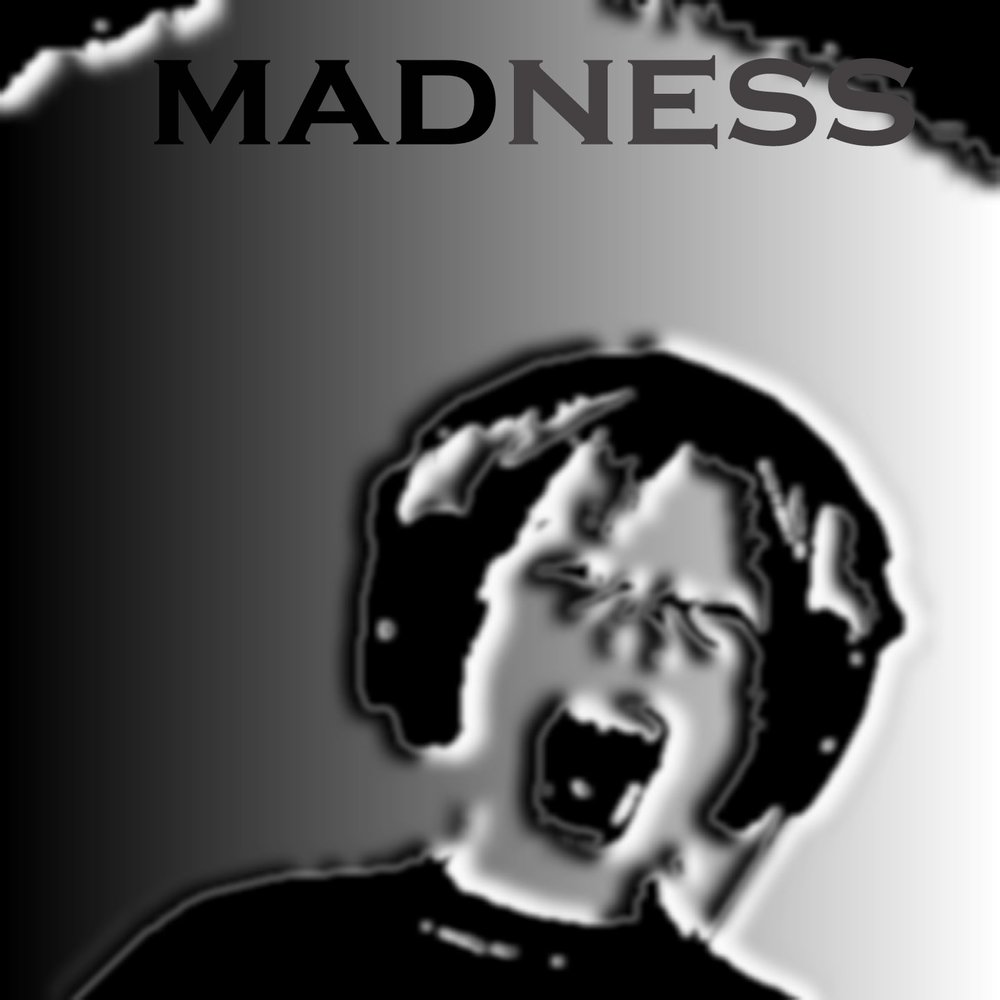 Madness слушать