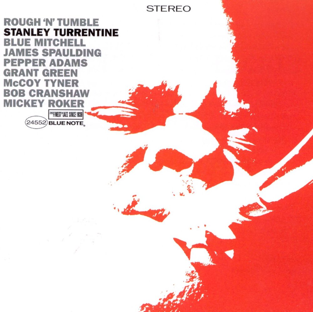 Stanley Turrentine альбом Rough 'N Tumble слушать онлайн бесплатно на ...