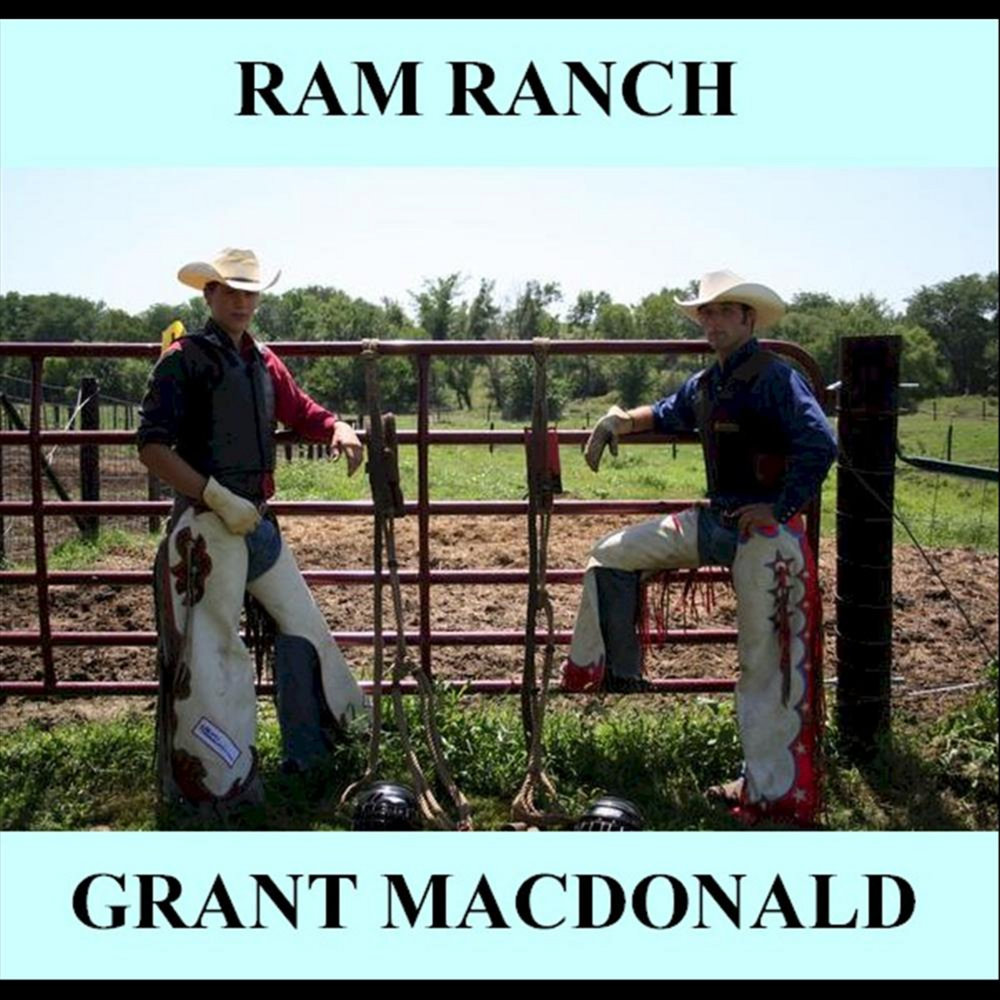 Grant MacDonald альбом Ram Ranch слушать онлайн бесплатно на Яндекс Музыке ...
