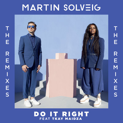 Martin Solveig - Do It Right (Nixone Edit) [2019]