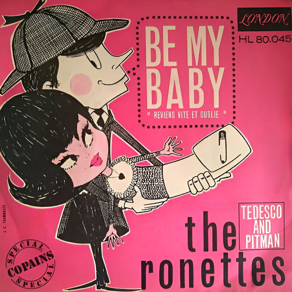 Be my baby the ronettes. The Ronettes. The Ronettes be my Baby. Обложка му Baby. Be mine обложка.