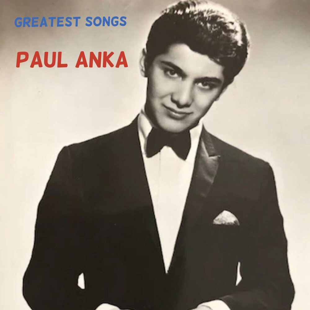 Пол анка. Paul Anka. Пол Анка американский певец. Paul Anka "Lonely boy". Пол Анка слушать.