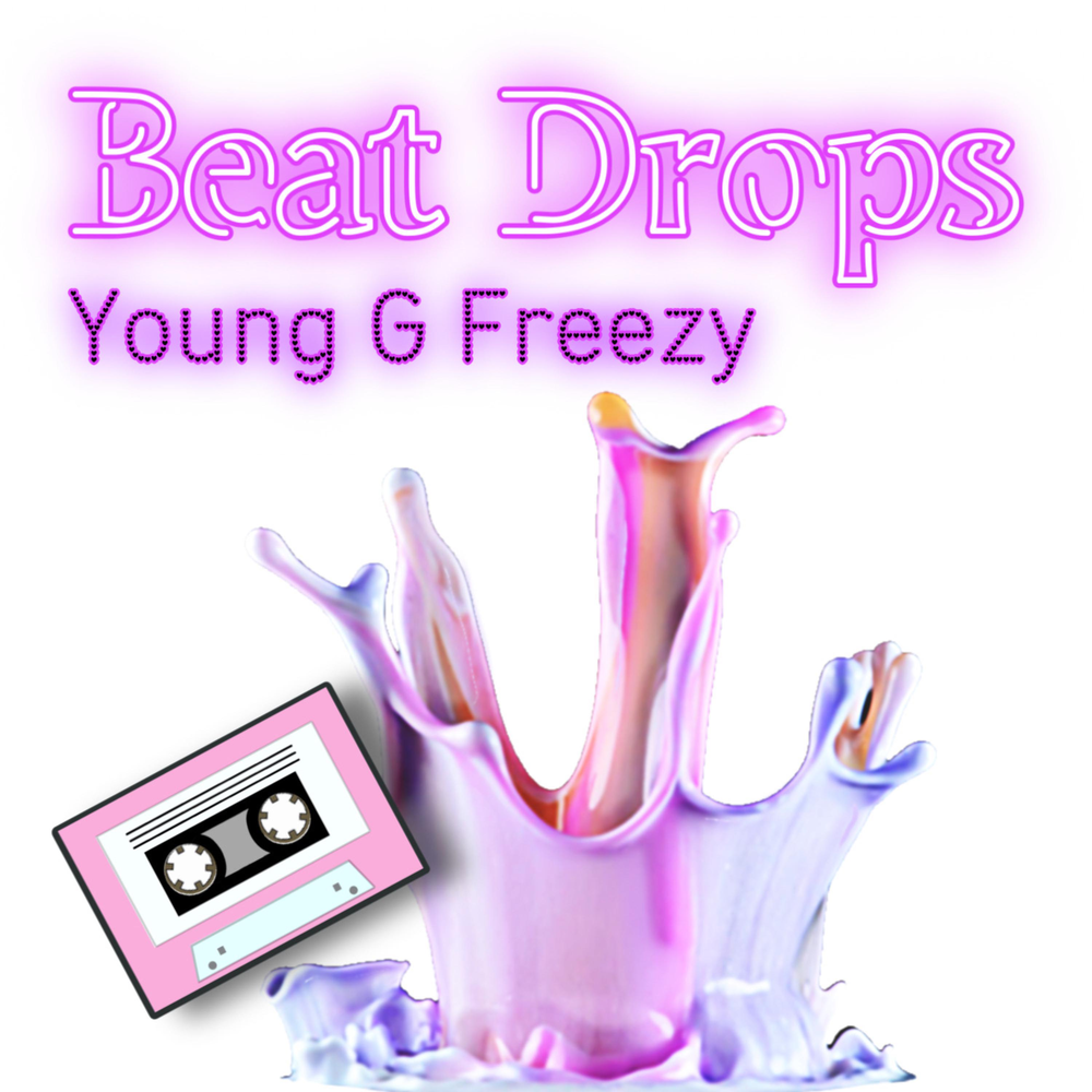 Freezy. 0d Beat Drop.