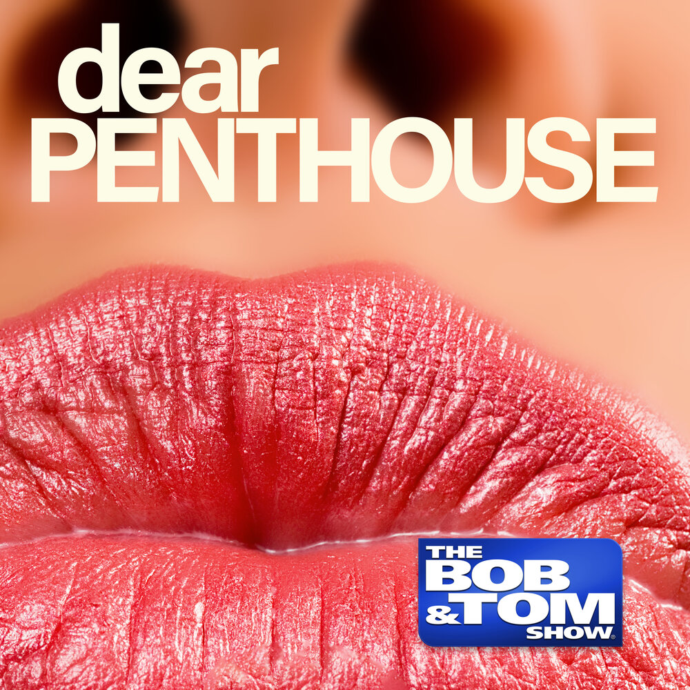 Dear Penthouse. Penthouse Lips. Penthouse Bobby Bazini.