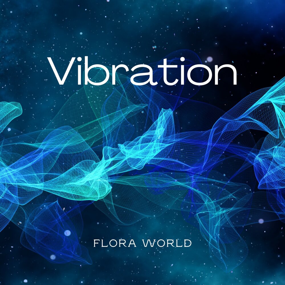 Flora world. Flora Vibrations. Flora - Sweet Vibrations Flora - Sweet Vibrations.