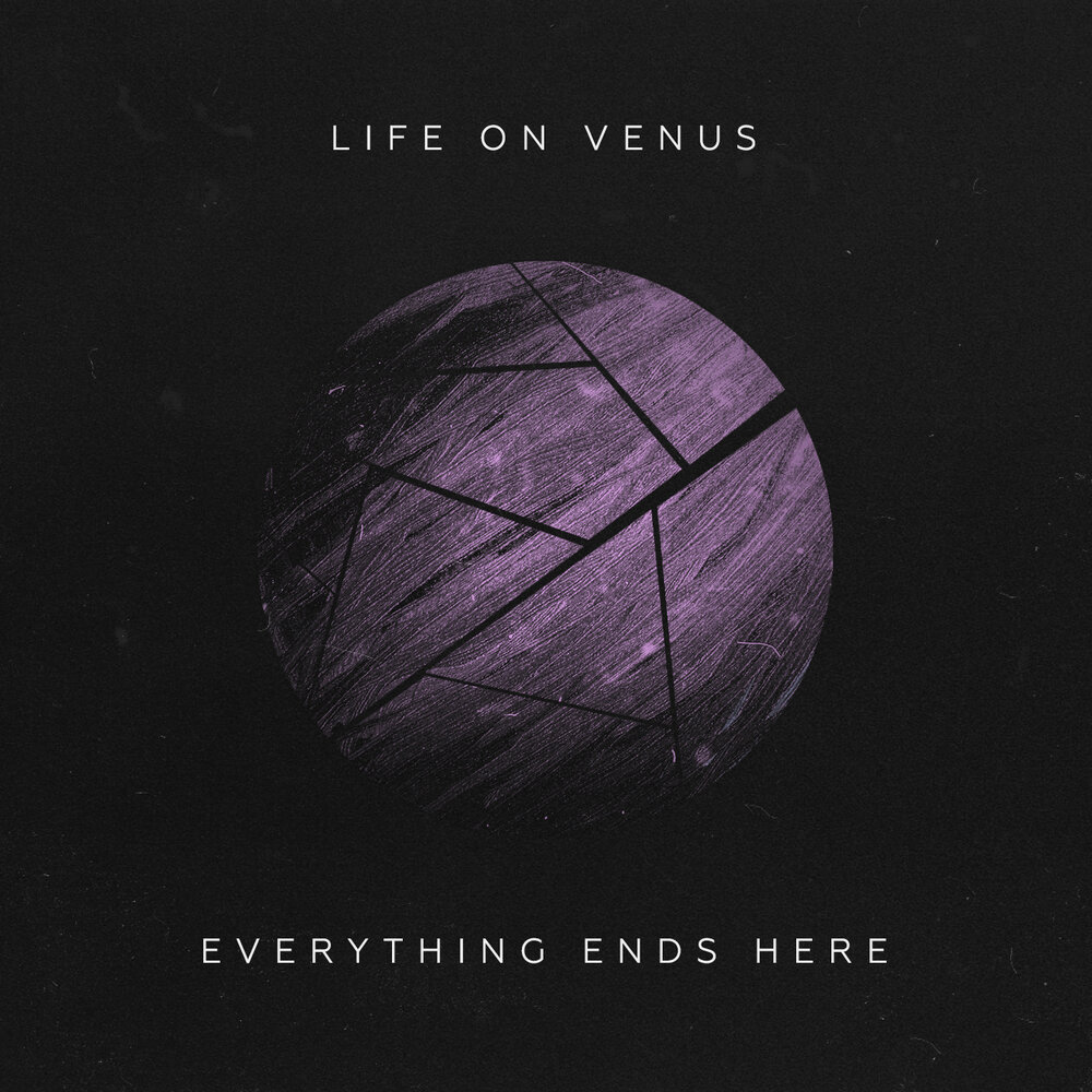 Everything ends. Life on Venus.