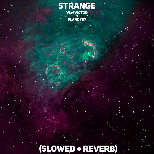 Strange slowed. Малая Strange Slowed.