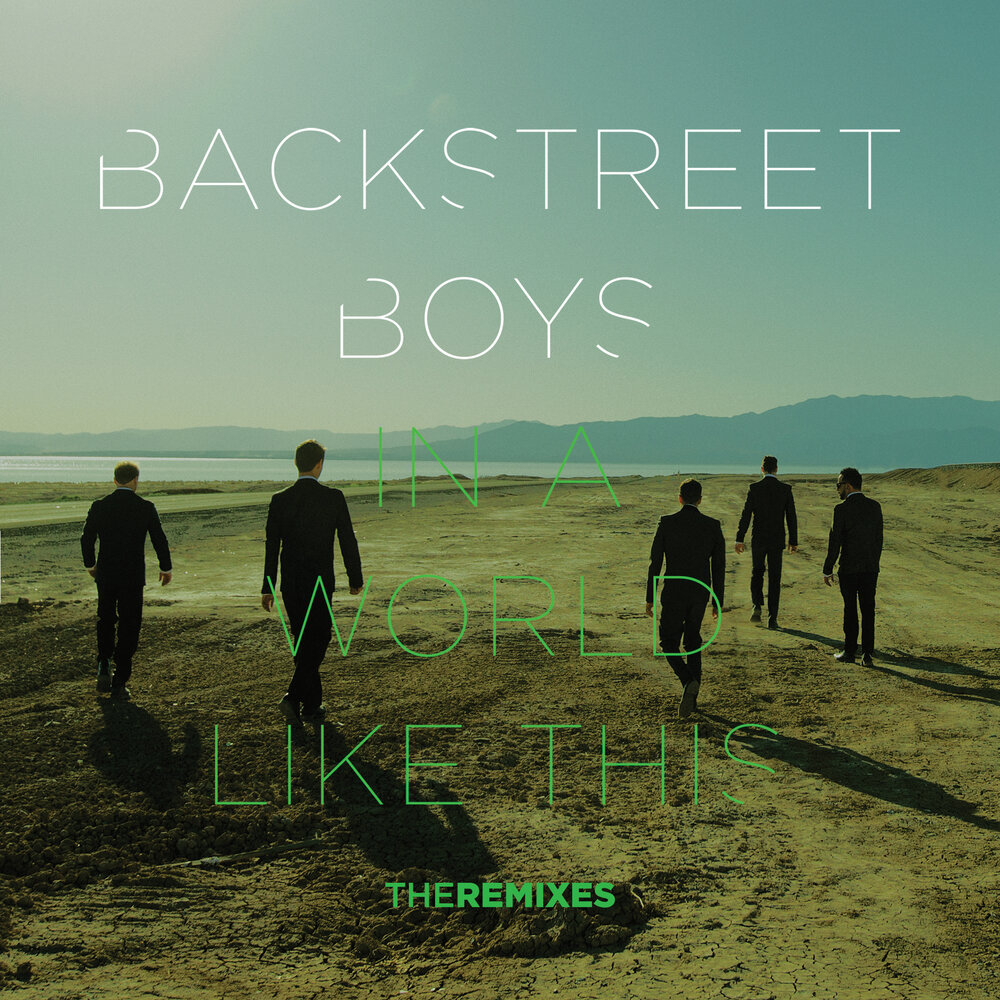 World like me. Backstreet boys. Backstreet boys in a World like this. Backstreet boys Cover CD. Backstreet boys - in a World like this Cover.