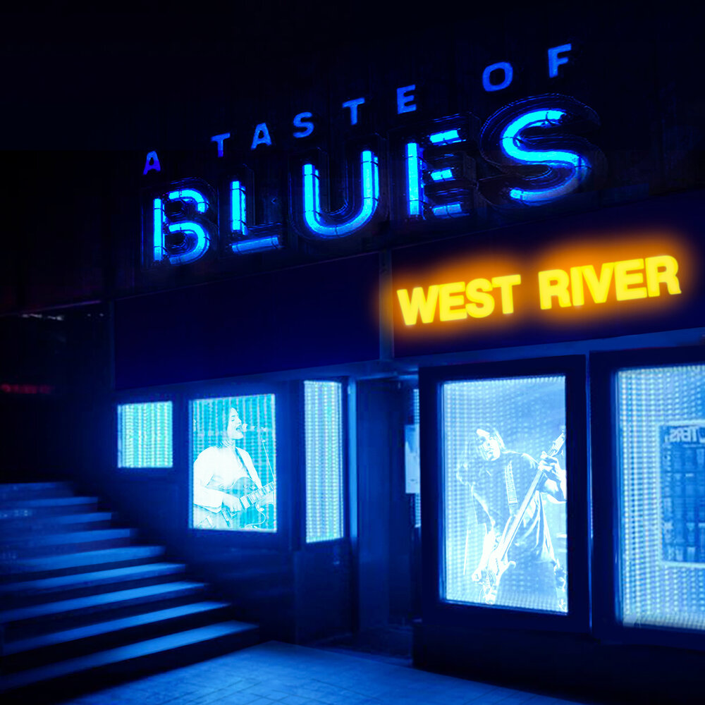 West river. West River группа. Американский электро блюз 2022. West River - a taste of Blues. Heavy Blues.