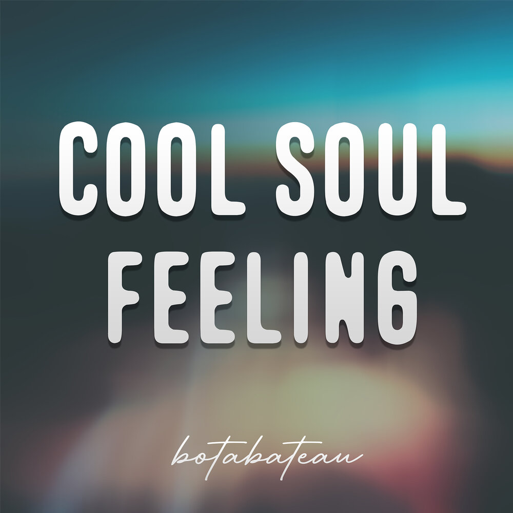 Feel the soul