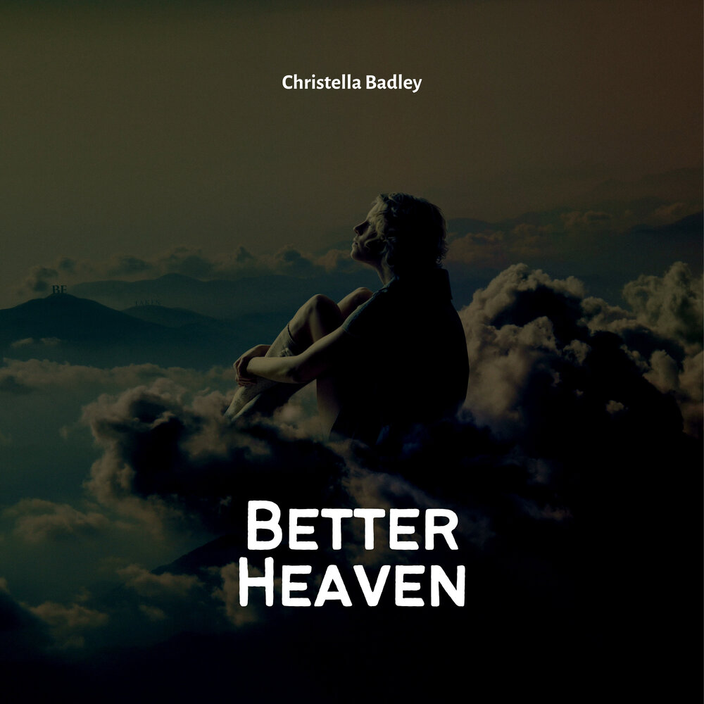 Heaven is better