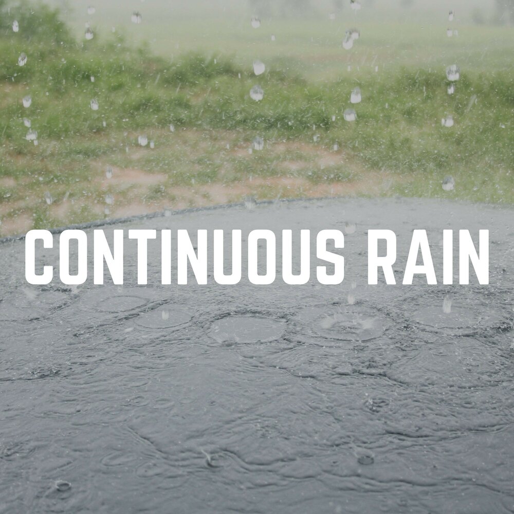 Rain continuous