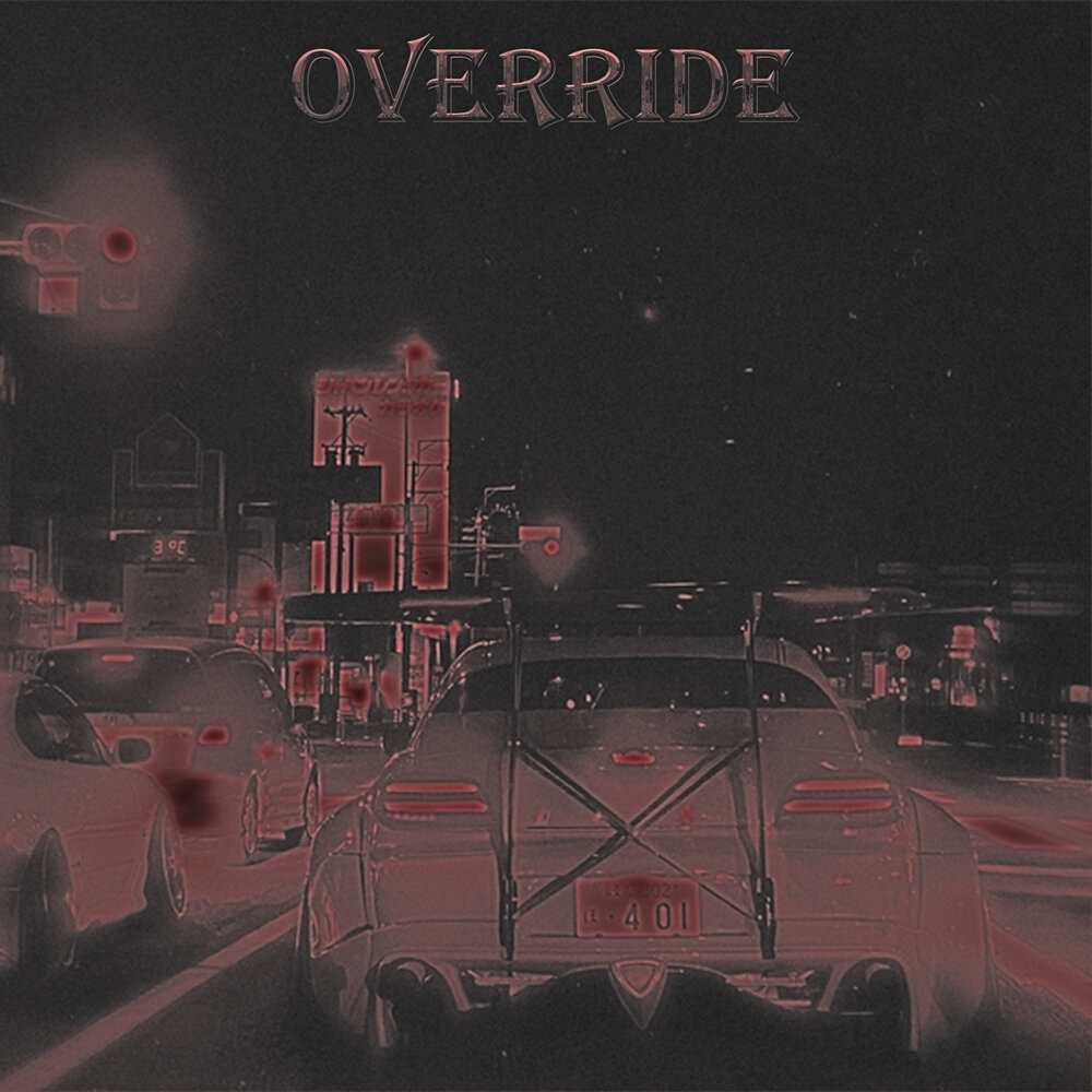 Overdrive kslv. Override kslv noh. Override slowed. Override (slowed + reverb). Override kslv noh.