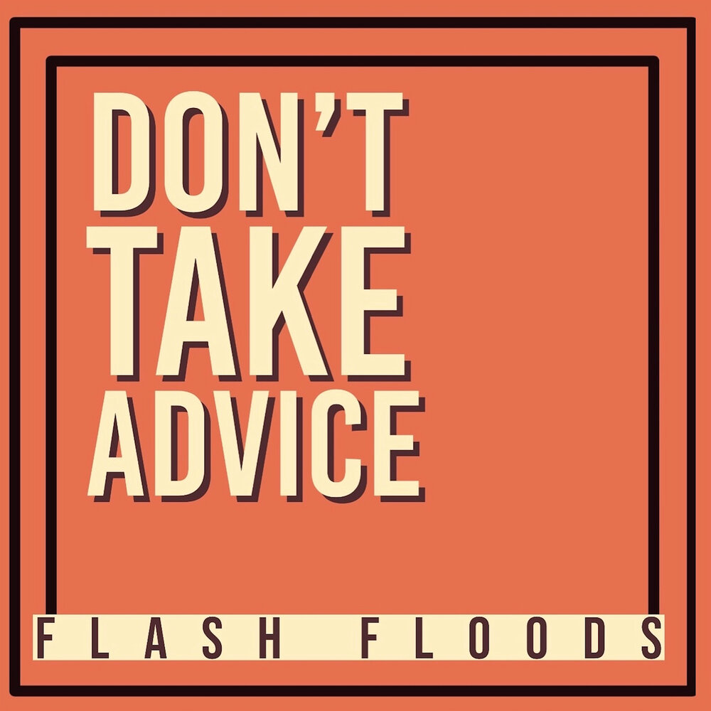 Take advice. Take advice. Take advice. Advice картинка. Sarcasm about motivation.