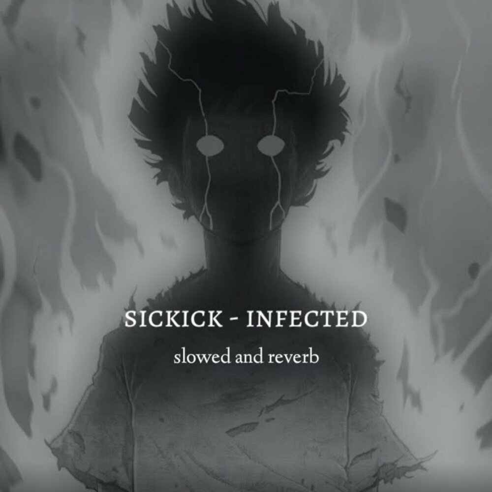 Sickick infected на русском. Sickick infected. Песня infected Sickick.