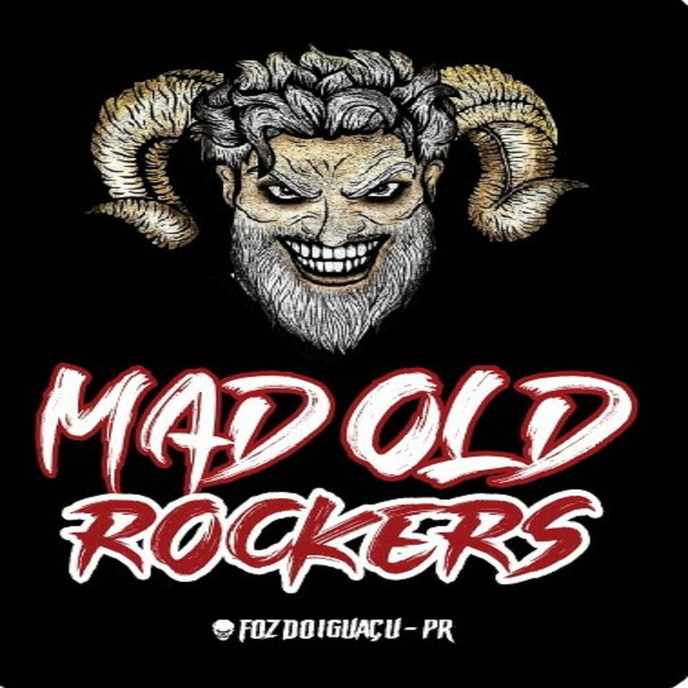 Old Mad. Old Rock. Drive Mad. Old Rocker. Drives me mad