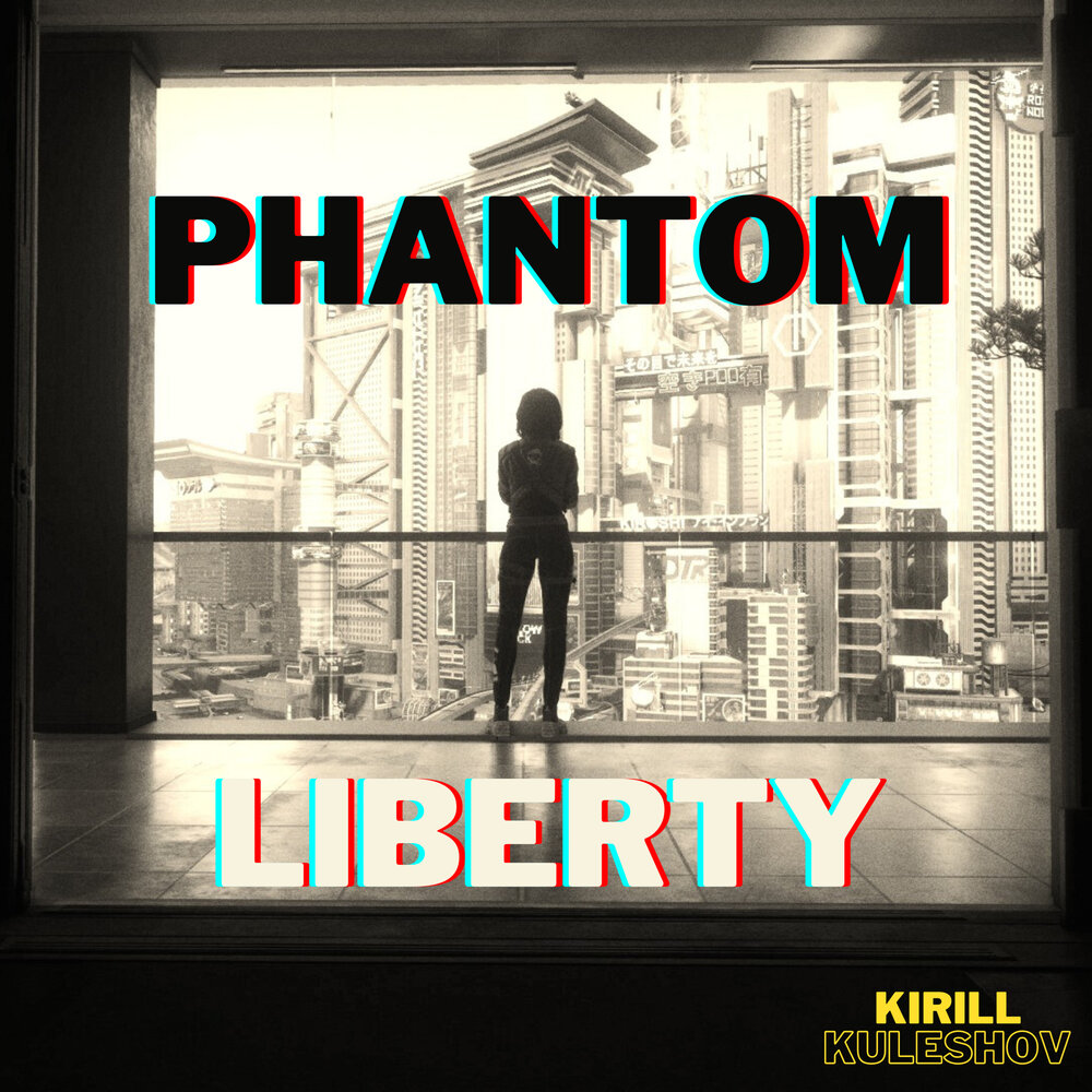 Phantom liberty