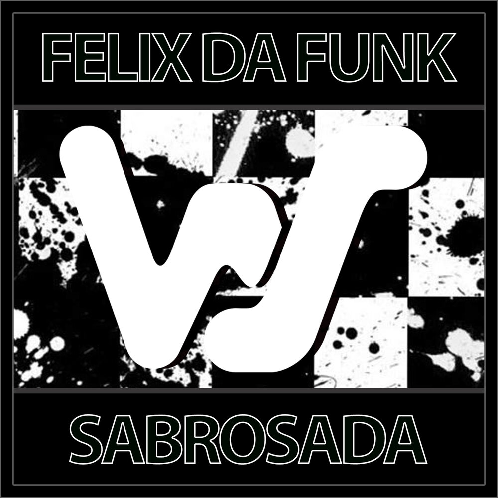 Felix da. Da Funk. Singles Felix.