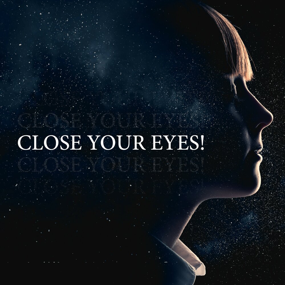 Песня closer eyes. Close your Eyes. Close Eyes песня. Close Eyes песня обложка. Close Eyes tobbyum обложка.