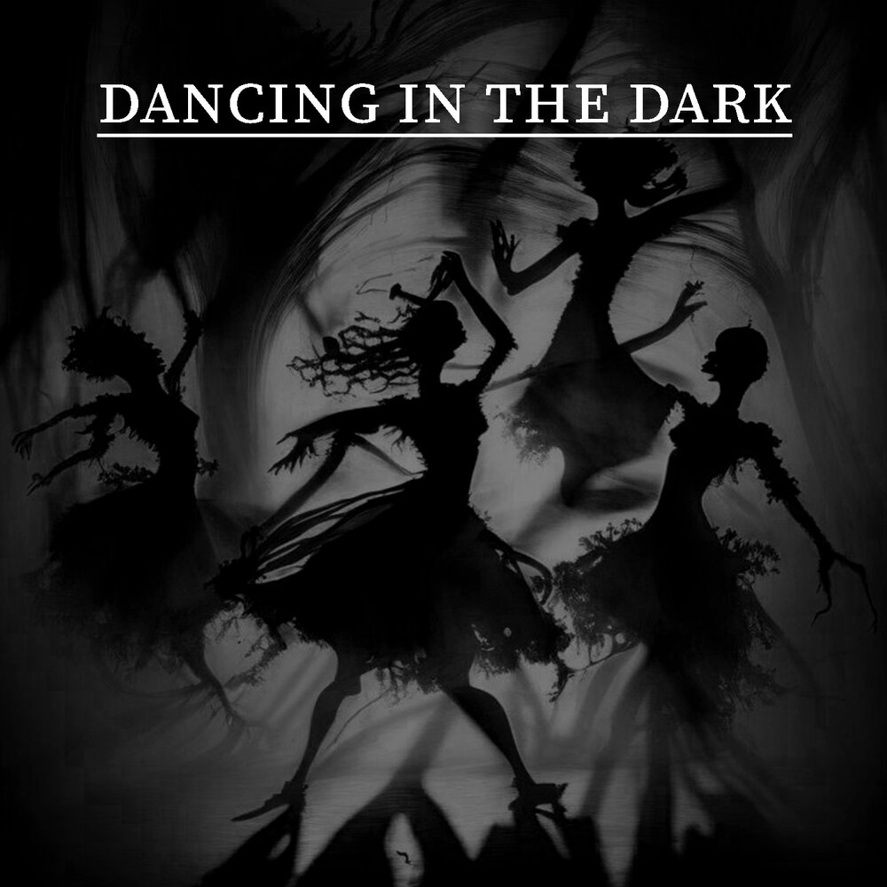 Слушать темная. Dancing in the Dark.