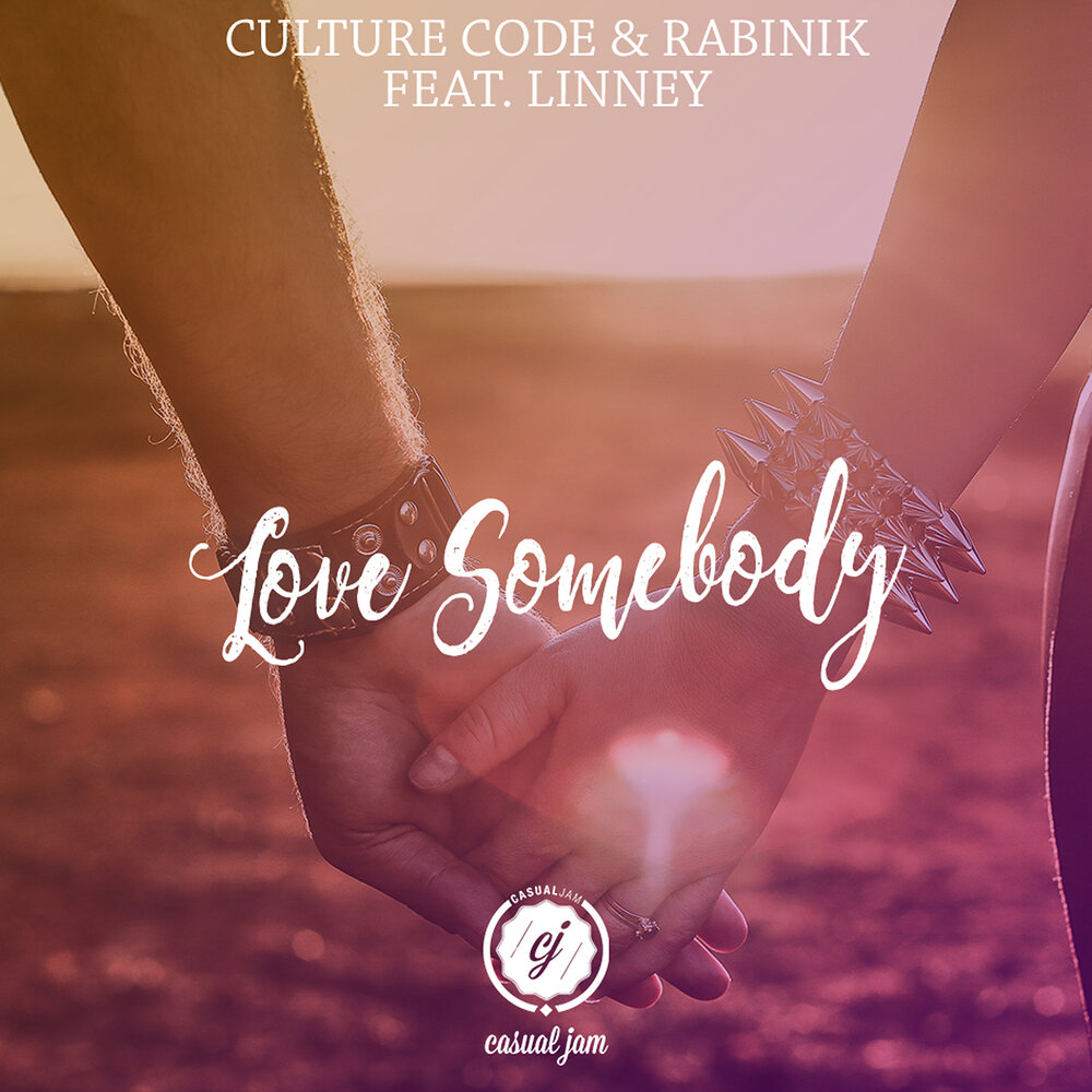 Somebody's love. Culture code Aloma Steele. RUB!K feat. Linney - Shine. You & i Culture code. Somebody to Love (Power Remix).