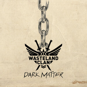 Wasteland Clan - Dark Matter
