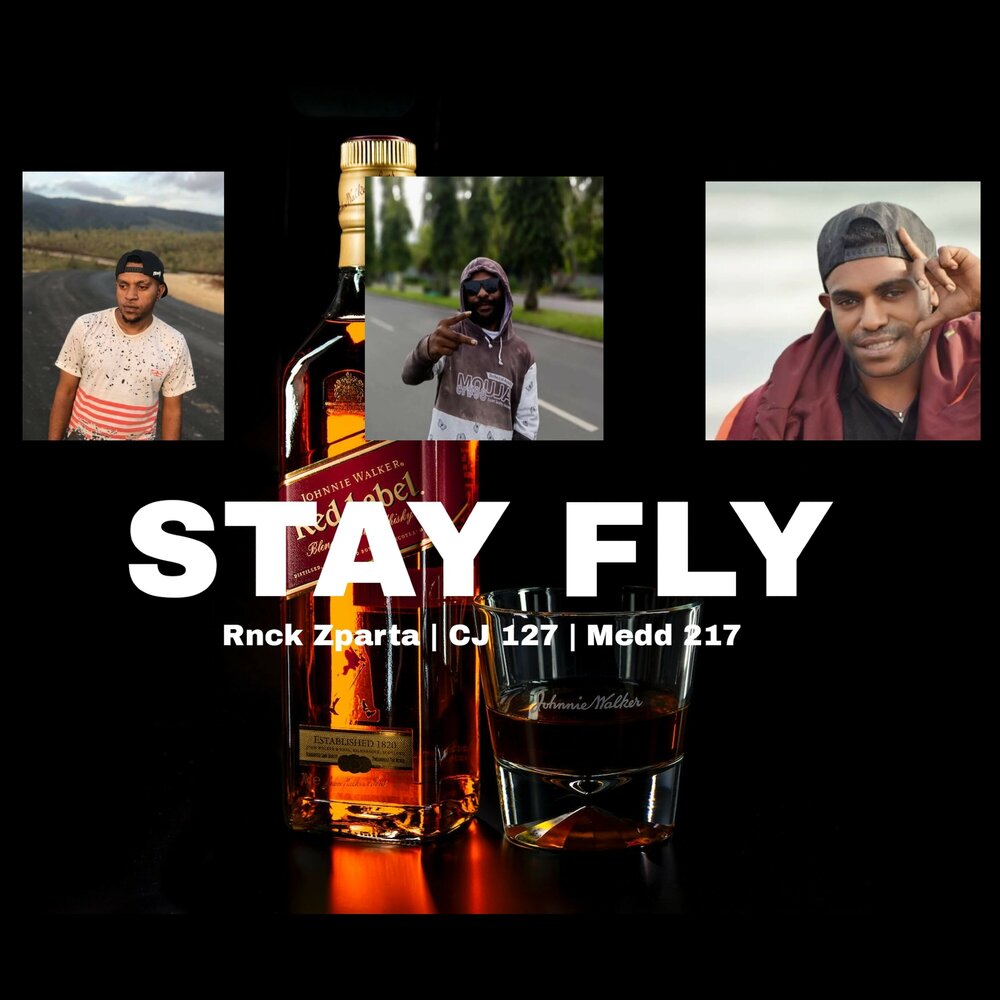 Be fly stay fly