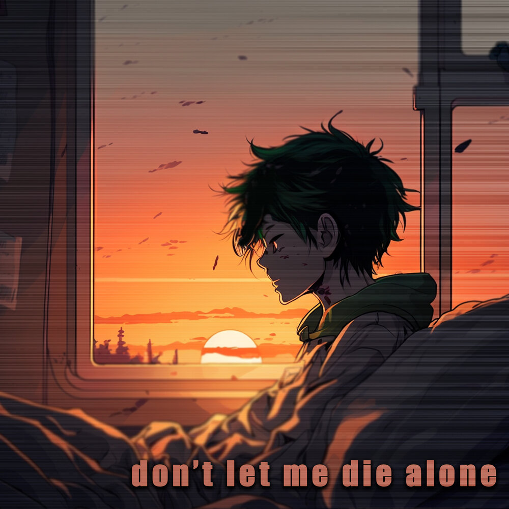 Die Alone.