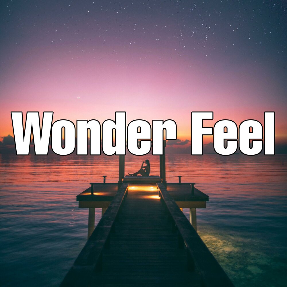 Feels wonder