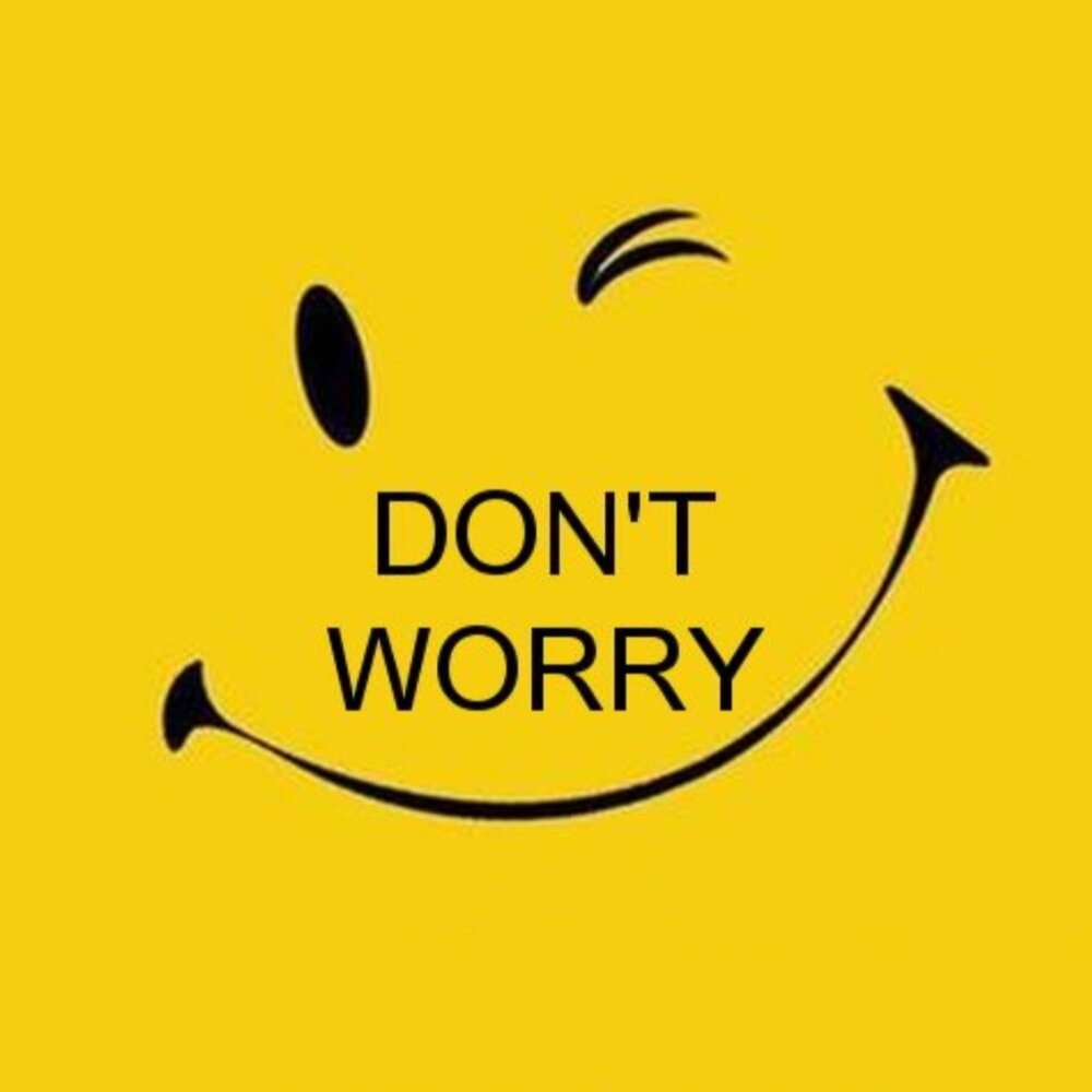 Don worry be happy на русском. Надпись don't worry be Happy. Донт вори би Хэппи. Don't worry be Happy картинки. Надпись би Хэппи.