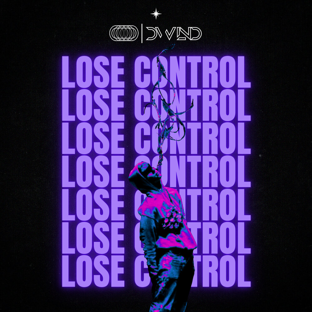 Make you lose control. Lose Control.