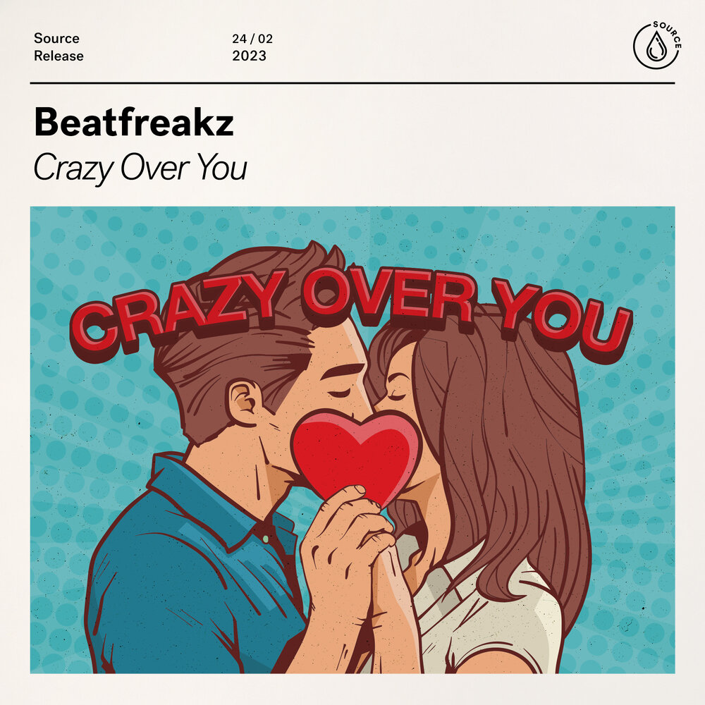 Crazy over you. Beatfreakz. Beatfreakz Crazy over you.