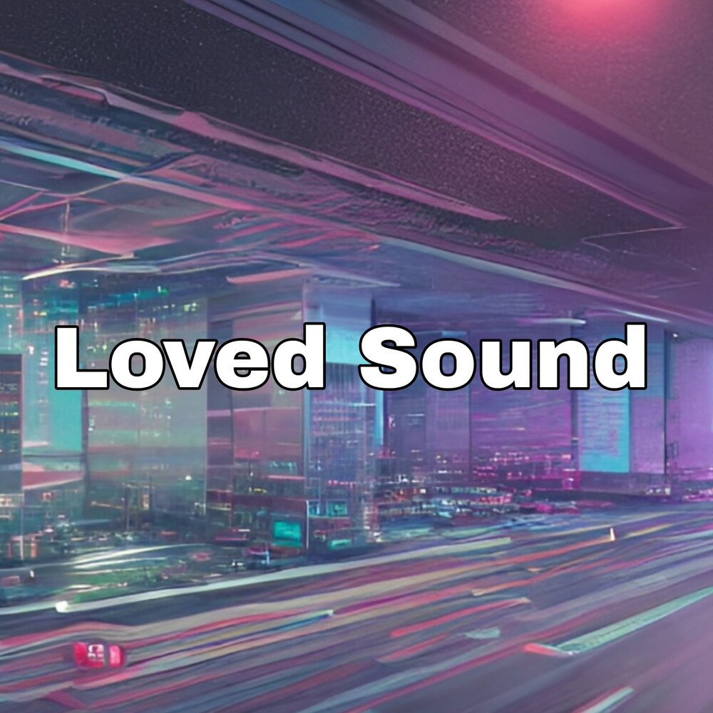 Love sound