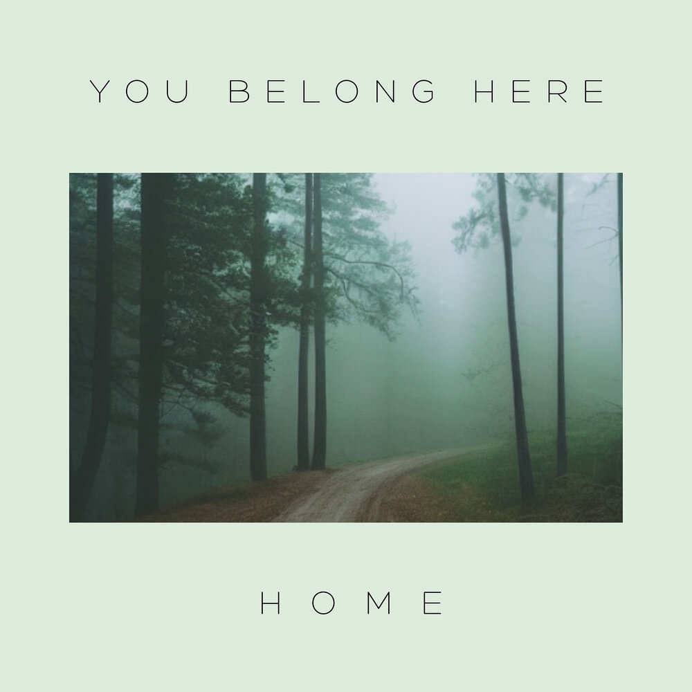 You belong here