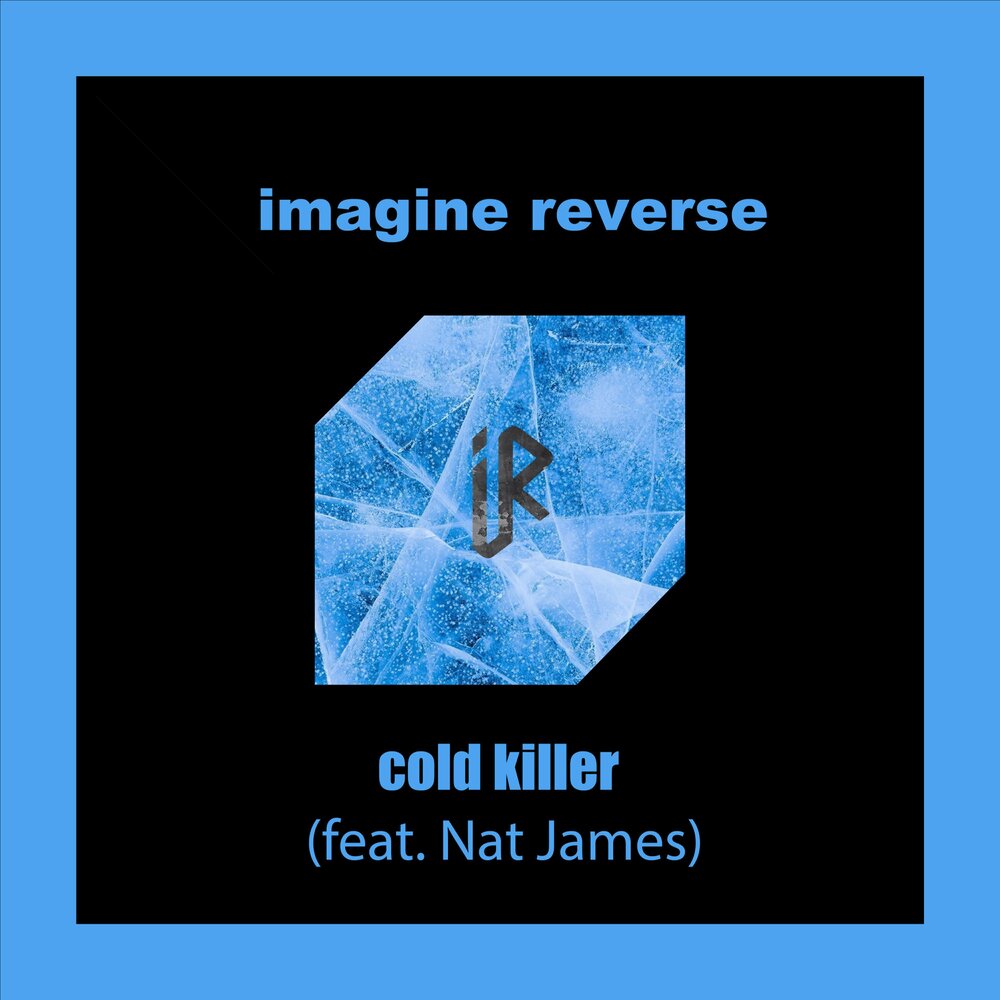 James cold. Cold Killer. Холод камушка альбом. Imagine - убийца. Cold Killer picture.