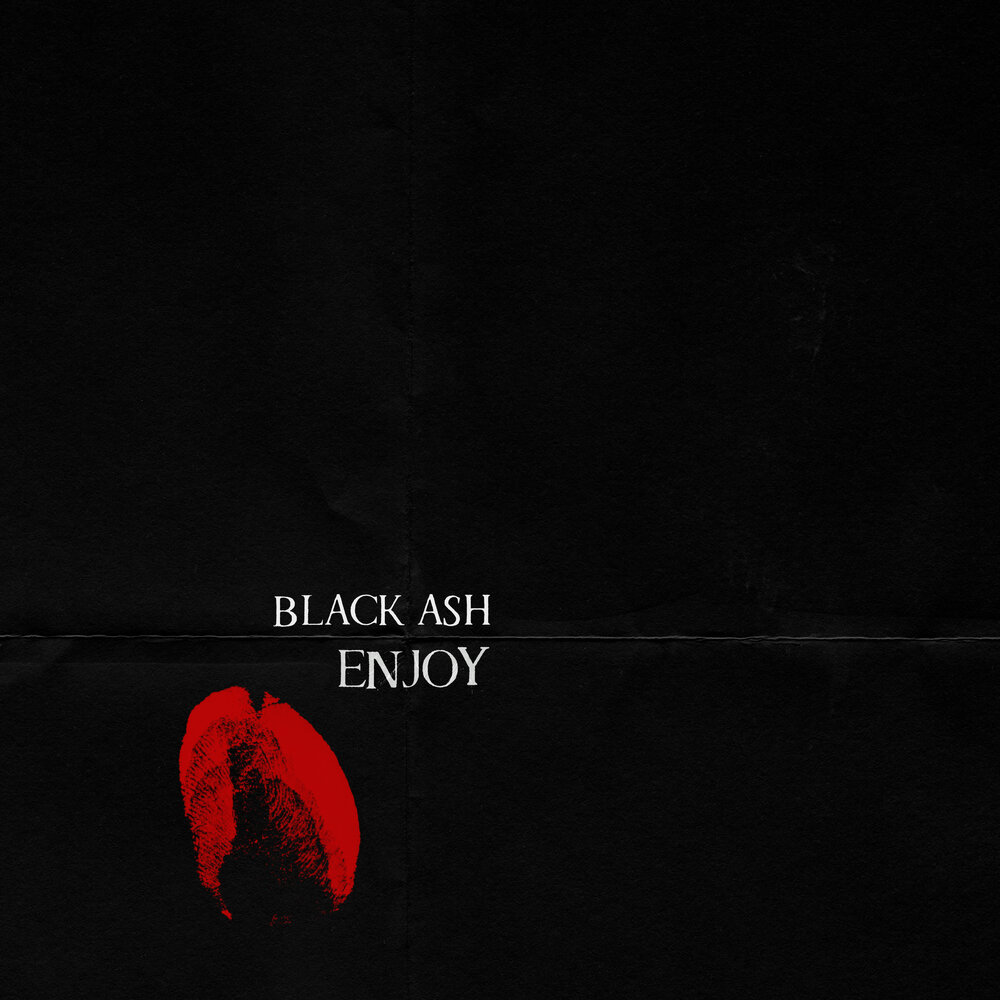 Enjoy feat. Black Scum. November Black - Ashes.