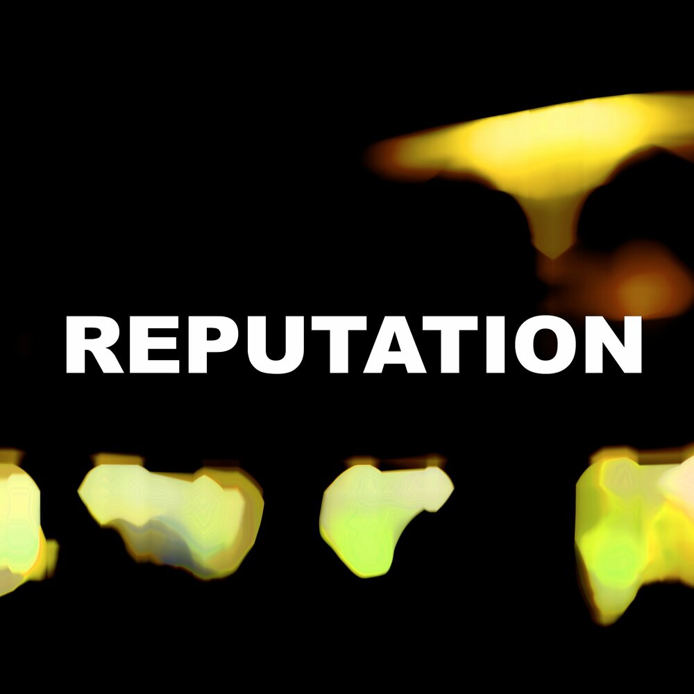 репутация слушать. Reputation ft. Ksandro. плохая репутация картинки. деловая репутация организации.