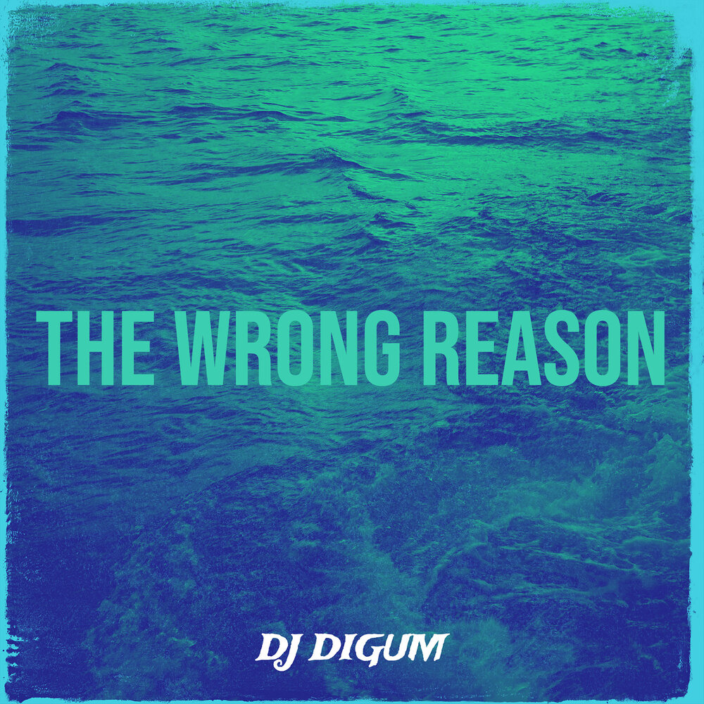 Wrong reason