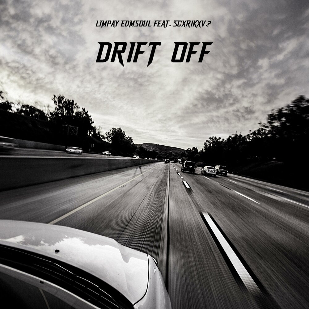 Drift off