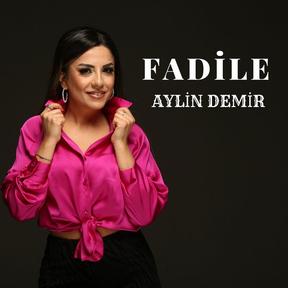 Певец айлин фото Fadile Aylin Demir слушать онлайн на Яндекс Музыке