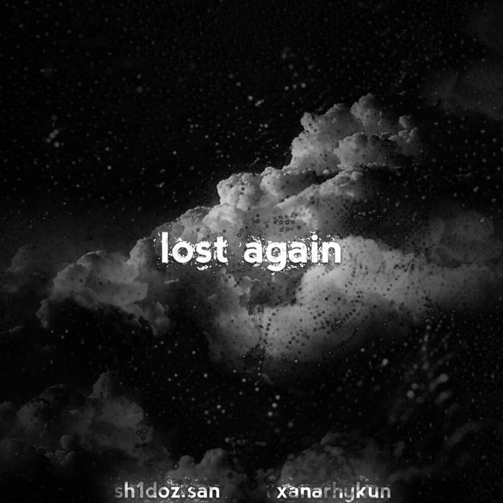 Again lost. Lost again. Live at the roxy n. Asco ft. You lost again again and again.