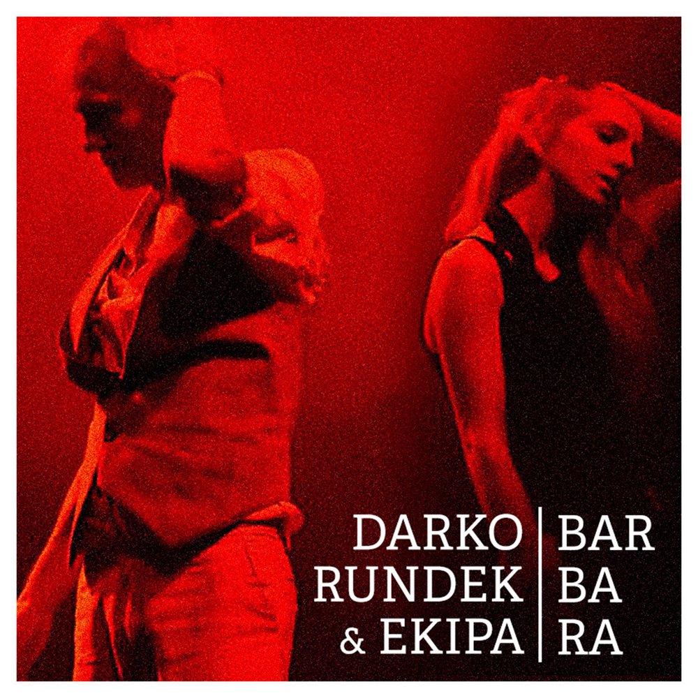 Барбара ремикс. Barbara Remix. Darko Rundek.